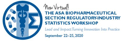 2020 ASA Biopharmaceutical Section Regulatory-Industry Statistics Workshop