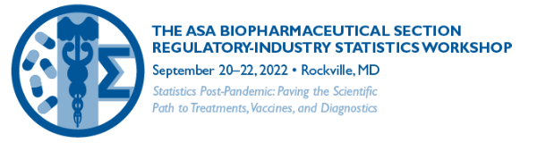 2022 ASA Biopharmaceutical Section Regulatory-Industry Statistics Workshop