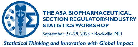 2023 ASA Biopharmaceutical Section Regulatory-Industry Statistics Workshop