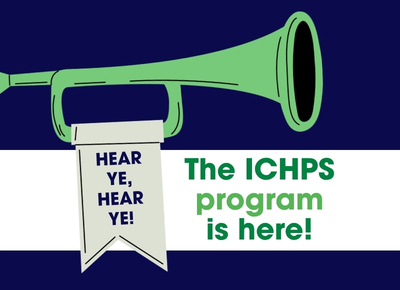 Hear ye, hear ye! The ICHPS program is here!