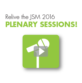 Relive the JSM 2016 Plenary Sessions!
