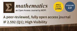 Mathematics - a Peer-Reviewed, Open Access Journal