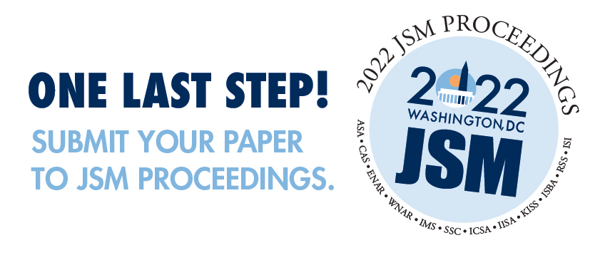 One last step! Submit your paper to JSM Proceedings.