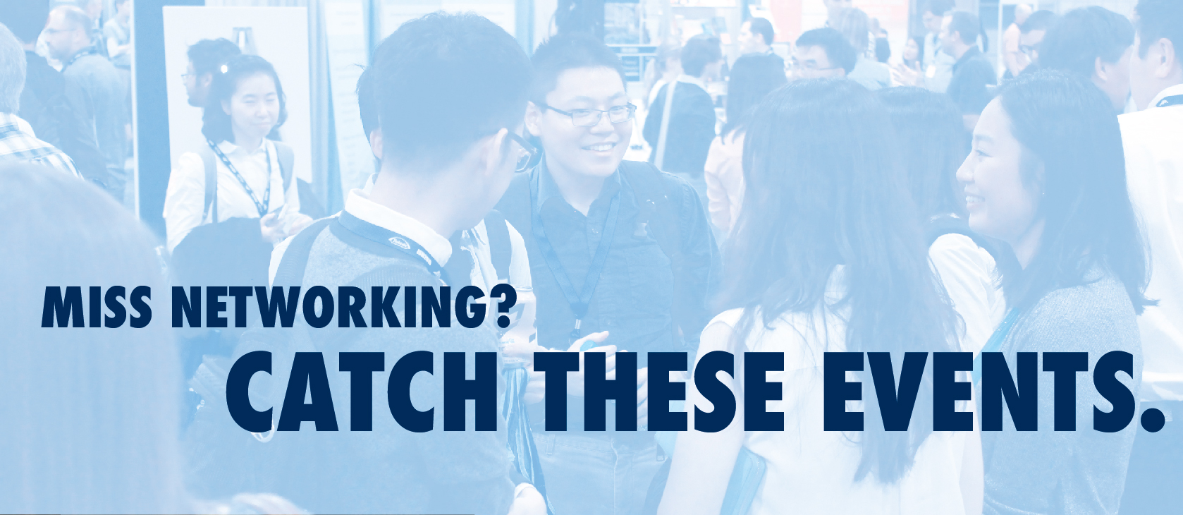 Miss networking? Catch these events.