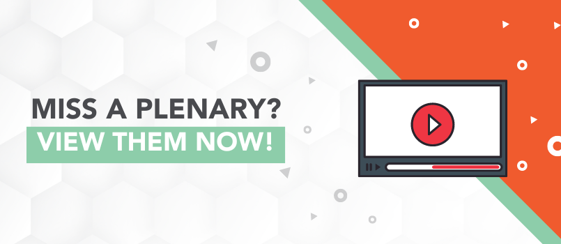 Miss a Plenary? View them now.