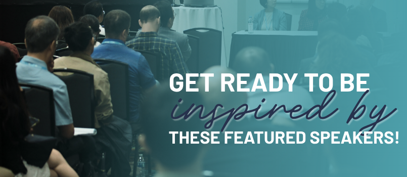 Get ready to be inspired by these featured speakers!