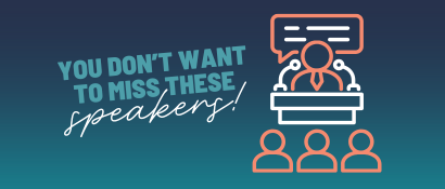 You don't want to miss these speakers!