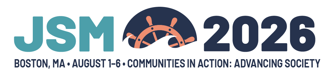 JSM 2026 -- Joint Statistical Meetings, Boston, MA, August 1-6 -- Communities in Action: Advancing Society