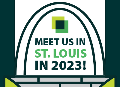 Meet us in St. Louis in 2023!