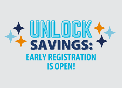 Unlock Savings: Early registration is open!