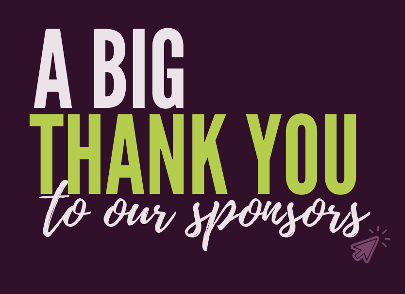 A big THANK YOU to our sponsors!