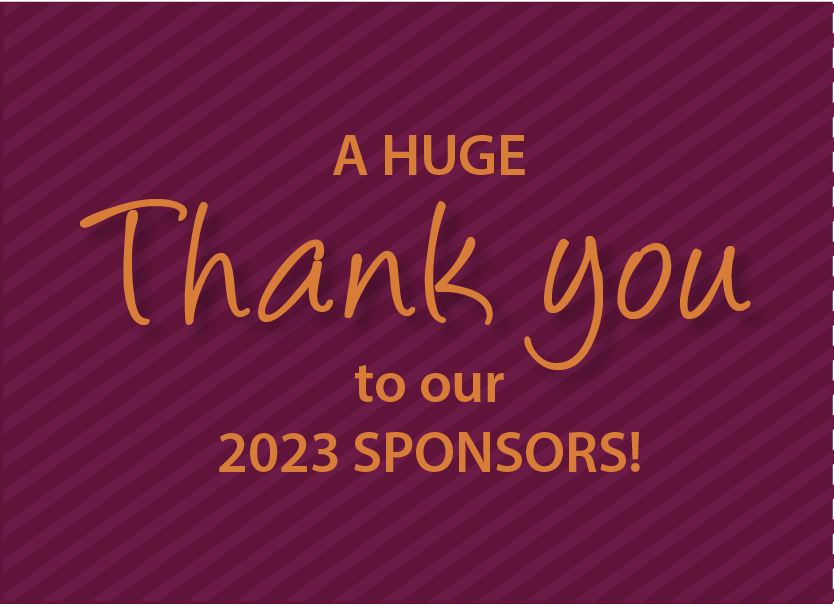 A huge thank you to our 2023 Sponsors!