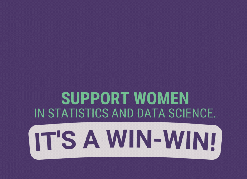 Support women in statistics and data science. It's a win-win!