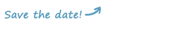 Save the Date!